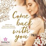 Come back with you: Mick - Three of Harrys Company, Band 1 (ungekürzt)