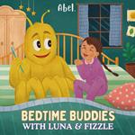 Abel Originals, Bedtime Buddies: Luna & Fizzle