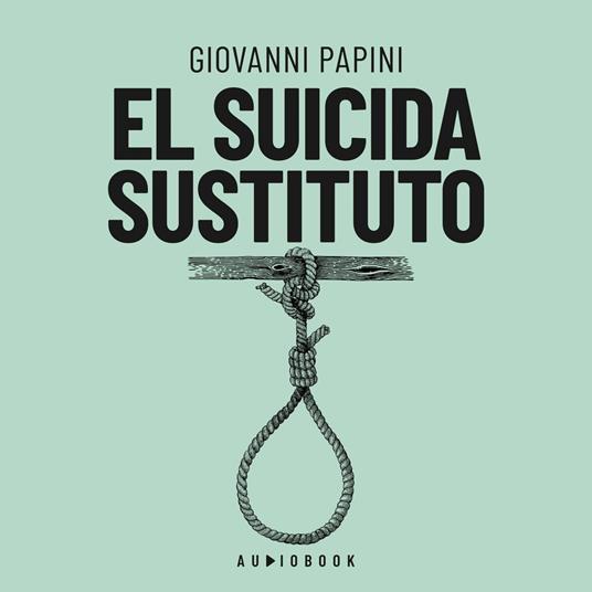 El suicida sustituto (Completo)