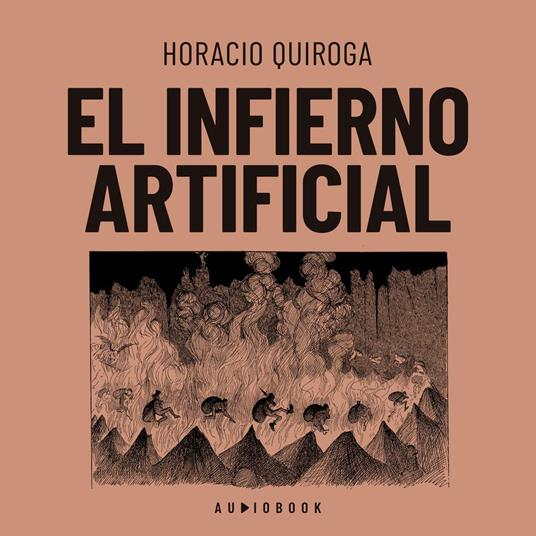 El infierno artificial (Completo)