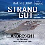 Strandgut - ANDRESEN!, Band 8 (ungekürzt)