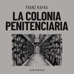 La colonia penitenciaria (Completo)