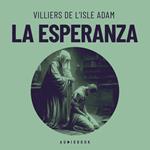 La esperanza (Completo)