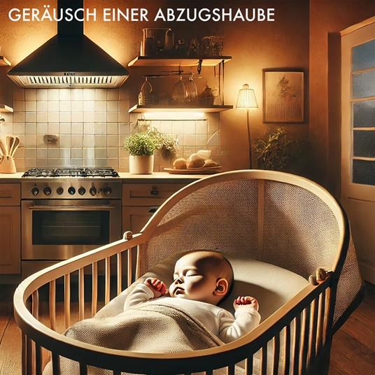 Baby Sleep Sound Edition, Folge 1: Geräusch einer Abzugshaube