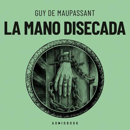 La mano disecada