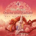 Drache und Diamant - Das Wolkenvolk, Teil 3 (ungekürzt)