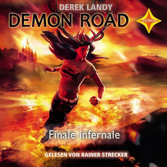 Finale Infernale - Demon Road, Teil 3 (gekürzt)