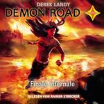 Finale Infernale - Demon Road, Teil 3 (gekürzt)