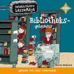 Das Bibliotheksgeheimnis - Detektivbüro LasseMaja, Teil 12 (ungekürzt)