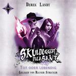 Tot oder lebendig - Skulduggery Pleasant, Teil 14 (gekürzt)