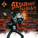 Der Gentleman mit der Feuerhand - Skulduggery Pleasant, Teil 1 (gekürzt)