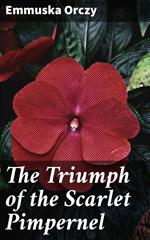 The Triumph of the Scarlet Pimpernel