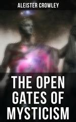 The Open Gates of Mysticism