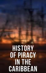 History of Piracy in the Caribbean