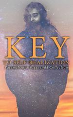 Key to Self-Realization: Paramahansa Yogananda Collection
