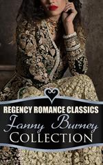 Regency Romance Classics – Fanny Burney Collection