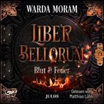 Liber Bellorum: Blut und Feuer