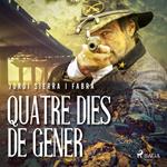 Quatre dies de gener