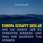 Europa schafft sich ab