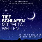 Tief schlafen mit Deltawellen