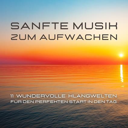 Sanfte Musik zum Aufwachen