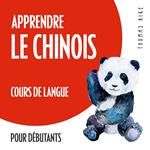 Apprendre le chinois (cours de langue pour débutants)