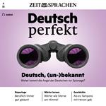 Deutsch lernen Audio - Deutsch, (un-)bekannt