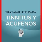 Tratamiento Para Tinnitus y Acúfenos