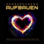 Herzkohärenz aufbauen: Heilsame Musik für den Einklang von Herzschlag, Atmung und Freude