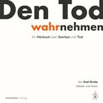 Den Tod wahrnehmen