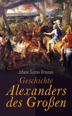 Geschichte Alexanders des Großen