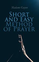 Short and Easy Method of Prayer