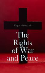 The Rights of War and Peace