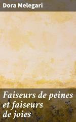 Faiseurs de peines et faiseurs de joies