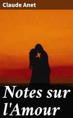 Notes sur l'Amour