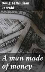 A man made of money