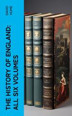 The History of England: All Six Volumes