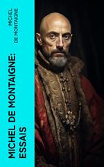 Michel De Montaigne: Essais