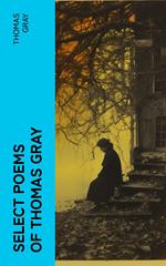 Select Poems of Thomas Gray