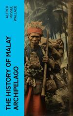 The History of Malay Archipelago