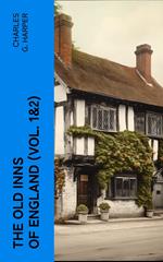 The Old Inns of England (Vol. 1&2)