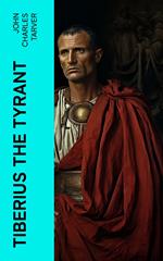 Tiberius the Tyrant