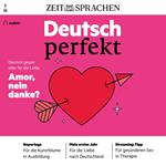 Deutsch lernen Audio - Amor, nein danke?