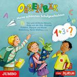 Ohrenbär. Meine schönsten Schulgeschichten