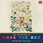 The Adventures of Maya the Bee