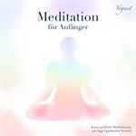 Meditation für Anfänger