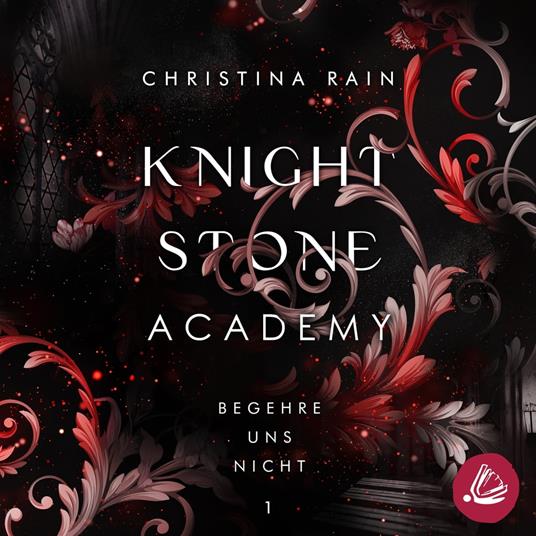 Knightstone Academy 1: Begehre uns nicht