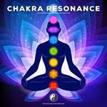 Chakra Resonance: Healing Harmonies for Meditation, Rejuvenation, and Inner Peace
