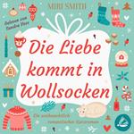 Die Liebe kommt in Wollsocken