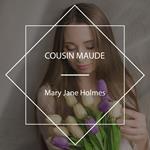 Cousin Maude